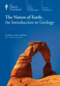 TTC Video - The Nature of Earth: An Introduction to Geology