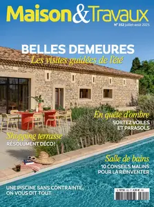 Maison & Travaux N.352 - Juillet-Août 2025