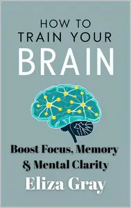 How to Train Your Brain