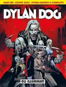 Dylan Dog N.466 BIS - Gli Illuminati (SBE Luglio 2025)