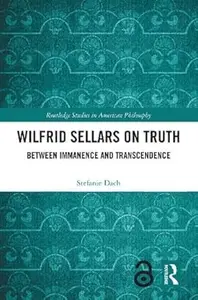 Wilfrid Sellars on Truth: Between Immanence and Transcendence