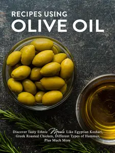 Recipes Using Olive Oil