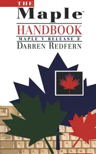 The Maple Handbook: Maple V Release 3