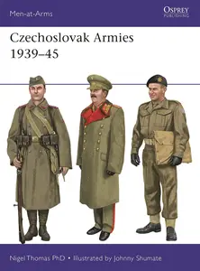 Czechoslovak Armies 1939–45 (Men-at-Arms, 554)