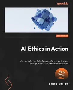 AI Ethics in Action (Early Access)