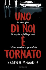 Karen M. McManus - Uno di noi è tornato. One of Us Is