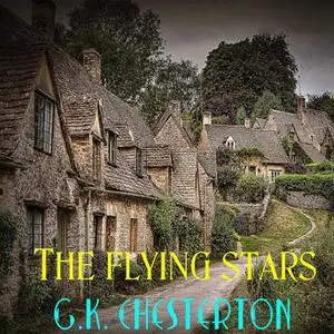 «The Flying Stars» by G.K.Chesterton