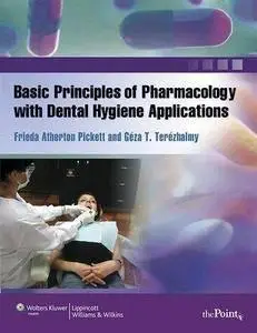Basic principles of pharmacology with dental hygiene applications (repost)