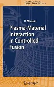 Plasma-Material Interaction in Controlled Fusion