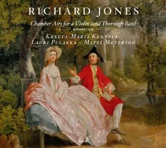 Jones: Chamber Airs For A Violin (& Thorough Bass) - Kentala, Pulakka, Meyerson (2012)