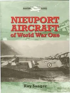 Nieuport Aircraft of Wold War One (repost)