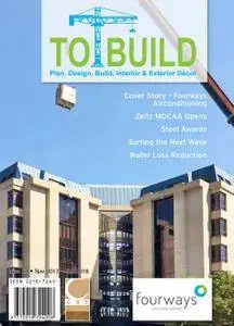 To Build Magazine - November 2017-February 2018