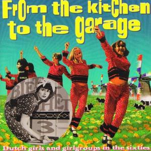 VA - Biet-Het 3 From The Kitchen To The Garage (Dutch girls and girlgroups in the sixties) (1999)