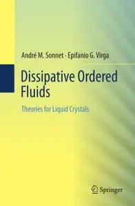 Dissipative Ordered Fluids: Theories for Liquid Crystals (Repost)