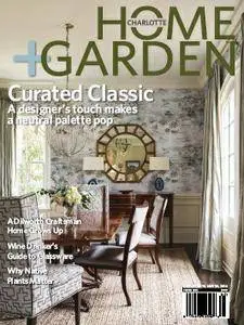 Charlotte Home & Garden - Spring 2016