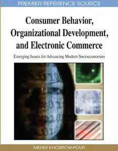 Consumer Behavior, Organizational Development, and Electronic Commerce