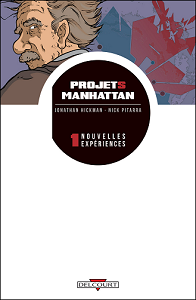 Projets Manhattan - Tome 1 - Nouvelles Expériences