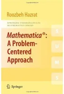 Mathematica®: A Problem-Centered Approach [Repost]