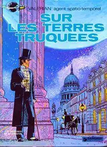 Valérian 7 - Sur les Terres truquées