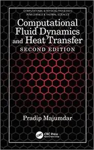 Computational Fluid Dynamics and Heat Transfer, 2nd Edition