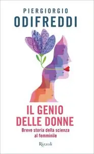 Piergiorgio Odifreddi - Il genio delle donne