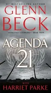 «Agenda 21» by Glenn Beck,Harriet Parke