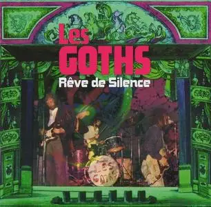 Les Goths - Reve de Silence [Recorded 1968] (2011) (Re-up)