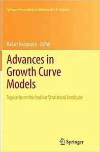 Advances in Growth Curve Models: Topics from the Indian Statistical Institute (Repost)