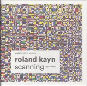 Roland Kayn - Scanning, 1982-1983 (2019) {10CD Box Set, Reiger Records Reeks KY-CD 1901-10}
