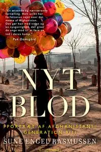 «Nyt blod» by Sune Engel Rasmussen