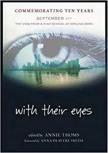 With Their Eyes: September 11th--The View from a High School at Ground Zero