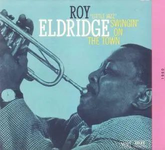 Roy Eldridge - Swingin' on the Town (1960) [Reissue 1999]