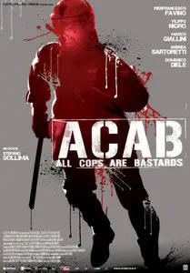 A.C.A.B.: All Cops Are Bastards (2012)
