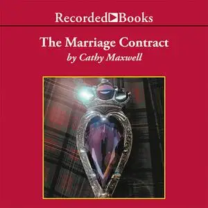 «The Marriage Contract» by Cathy Maxwell