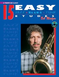 15 Easy Jazz, Blues & Funk Etudes by Bob Mintzer