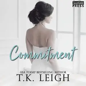 «Commitment» by T.K. Leigh