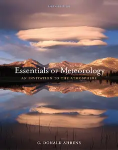 Essentials of Meteorology: An Invitation to the Atmosphere" by C. Donald Ahrens