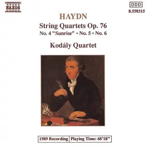 Kodály Quartet - Joseph Haydn: String Quartets Op. 76 Nos. 4-6 (1991)