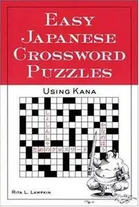 Easy Japanese Crossword Puzzles: Using Kana (Repost)