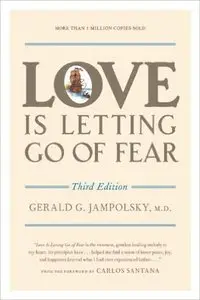 Love Is Letting Go of Fear, 3rd Edition