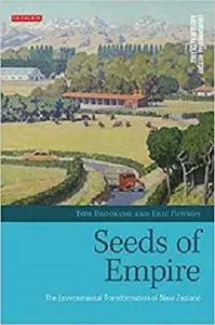 Seeds of Empire: The Environmental Transformation of New Zealand