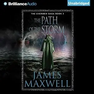 The Path of the Storm (Evermen Saga #3) [Audiobook]