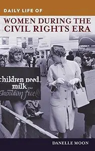 Daily Life of Women during the Civil Rights Era [Repost]