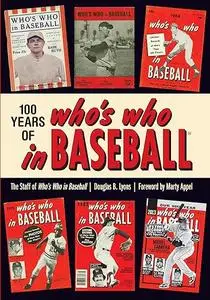 100 Years of Who's Who in Baseball