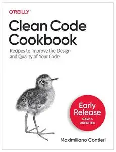 Clean Code Cookbook (2nd Early Release)