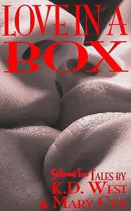 «Love in a Box» by K.D.West, Mary Cyn