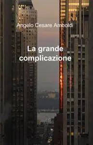 La grande complicazione