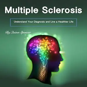 «Multiple Sclerosis» by Spencer Quinn