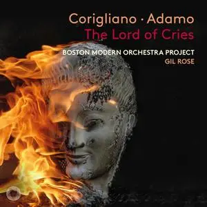 Anthony Roth Costanzo, Boston Modern Orchestra Project & Gil Rose - John Corigliano: The Lord of Cries (2023)