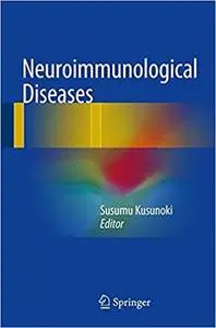Neuroimmunological Diseases (Repost)